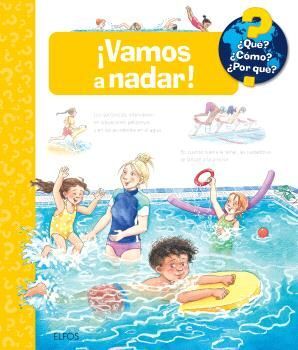 ¡VAMOS A NADAR!  ¿QUE? ¿COMO? ¿POR QUE?