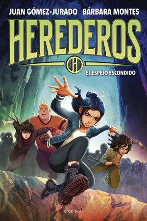 HEREDEROS 3. EL ESPEJO ESCONDIDO