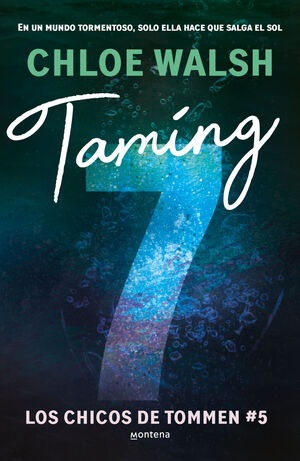 LOS CHICOS DE TOMMEN 5. TAMING 7