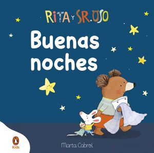 RITA Y SR. OSO. ¡BUENAS NOCHES!
