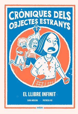 CRONIQUES DELS OBJECTES ESTRANYS 1. EL LLIBRE INFINIT