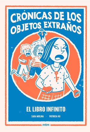 CRONICAS DE LOS OBJETOS EXTRAÑOS 2. EL LIBRO INFINITO