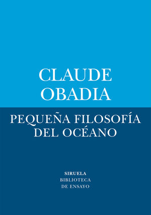 PEQUEÑA FILOSOFÍA DEL OCÉANO