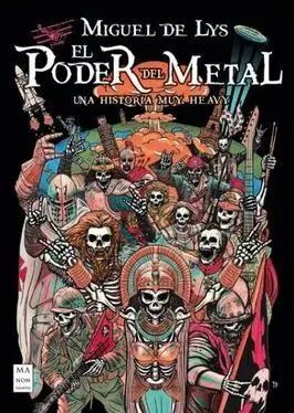 EL PODER DEL METAL
