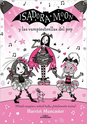 GRANDES HISTORIAS DE ISADORA MOON 8 - ISADORA MOON Y LAS VAMPIESTRELLAS DEL POP