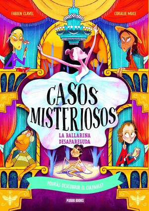 CASOS MISTERIOSOS. LA BALLARINA DESAPAREGUDA