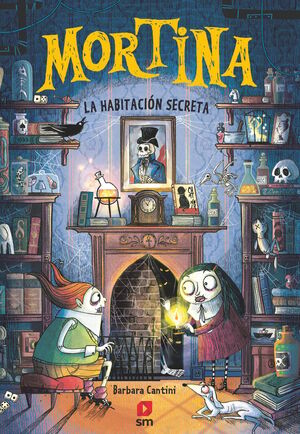 MORTINA 6. LA HABITACIÓN SECRETA