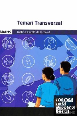 TEMARI TRANSVERSAL. INSTITUT CATALÀ DE LA SALUT