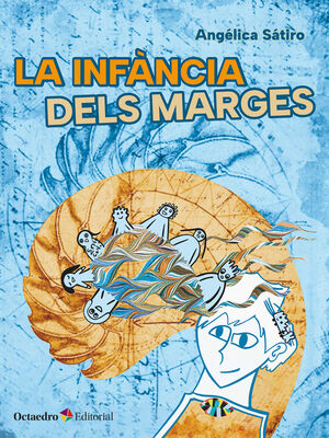 LA INFÀNCIA DELS MARGES