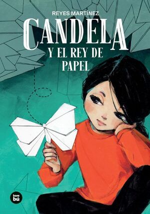 CANDELA Y EL REY DE PAPEL (NUEVA VERSIÓN) - 100% P