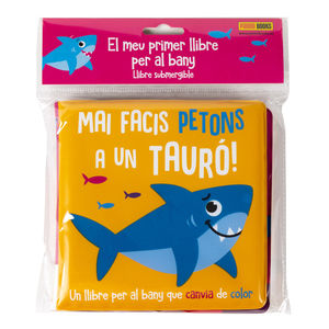 MAI FACIS PETONS A UN TAURO (LLIBRE BANY)