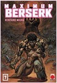 MAXIMUM BERSERK N.7