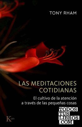 LAS MEDITACIONES COTIDIANAS
