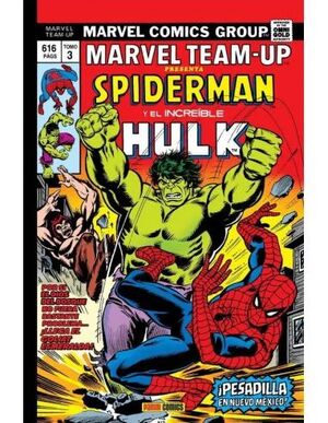 MARVEL TEAM-UP 03. ¡PESADILLA EN NUEVO MÉXICO!