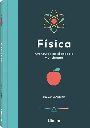 FÍSICA. AVENTURAS EN EL ESPACIO Y EN EL TIEMPO