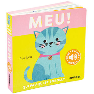 MEU! QUI FA AQUEST SOROLL? (LLIBRE SONOR)