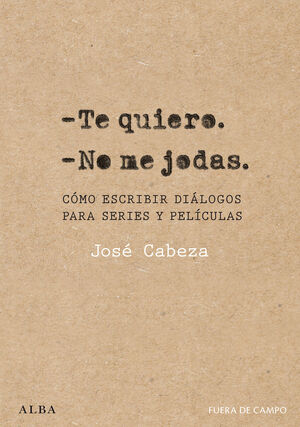 TE QUIERO NO ME JODAS