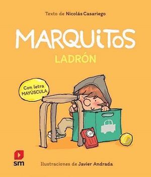 MARQUITOS, LADRÓN