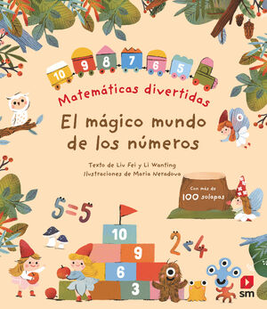 EL MAGICO MUNDO DE LOS NUMEROS. MATEMATICAS DIVERTIDAS