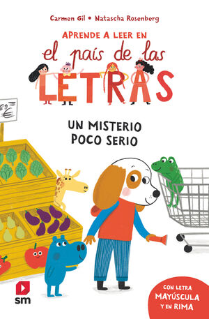 APRENDE A LEER EN EL PAIS DE LAS LETRAS. UN MISTERIO POCO SERIO