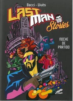 LAST MAN STORIES (TOMO UNICO)