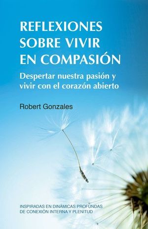 REFLEXIONES SOBRE VIVIR EN COMPASION