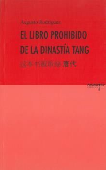 EL LIBRO PROHIBIDO DE LA DINASTÍA TANG