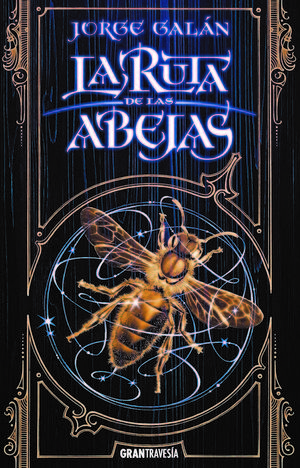 LA RUTA DE LAS ABEJAS