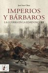 IMPERIOS Y BÁRBAROS