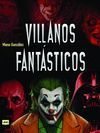 VILLANOS FANTÁSTICOS
