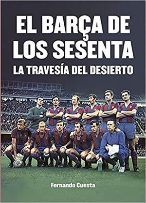 EL BARÇA DE LOS SESENTA
