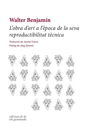 L' OBRA D'ART A L'ÈPOCA DE LA SEVA REPRODUCTIBILITAT TÈCNICA