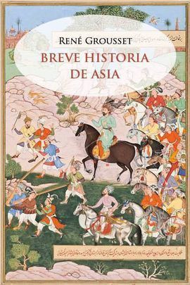 BREVE HISTORIA DE ASIA