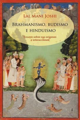 BRAHMANISMO, BUDISMO E HINDUISMO