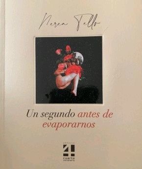UN SEGUNDO ANTES DE EVAPORARNOS