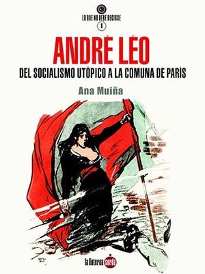 ANDRÉ LÉO. DEL SOCIALISMO UTÓPICO A LA COMUNA DE PARÍS