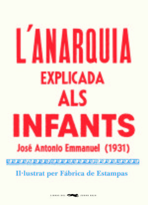 L' ANARQUIA EXPLICADA ALS INFANTS