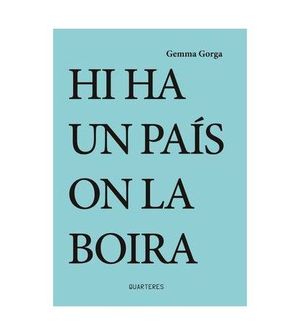 HI HA UN PAIS ON LA BOIRA