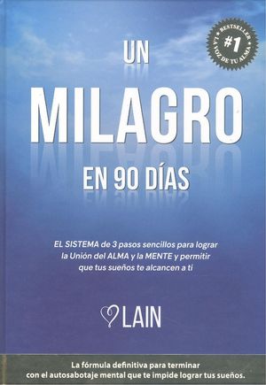 UN MILAGRO EN 90 DÍAS