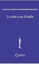 LA VIDA A CAU D'ORELLA. ANTOLOGIA POETICA