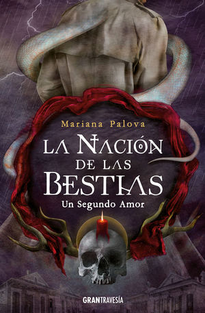 LA NACIÓN DE LAS BESTIAS 3. UN SEGUNDO AMOR