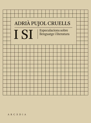 I SI. ESPECULACIONS SOBRE LLENGUATGE I LITERATURA