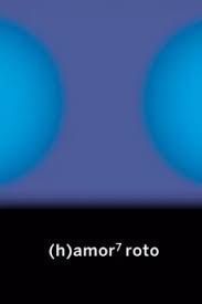 (H)AMOR 7 ROTO