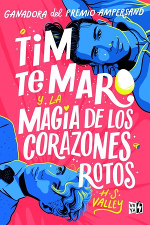 TIM TEMARO Y LA MAGIA DE LOS CORAZONES ROTOS