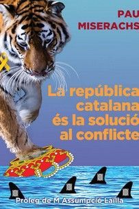 REPÚBLICA CATALANA ÉS LA SOLUCIÓ AL CONFLICTE, LA