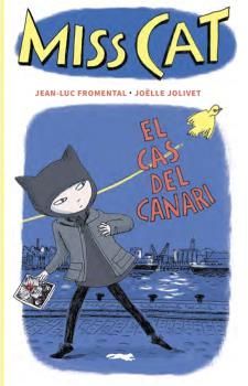 MISS CAT 1. EL CAS DEL CANARI