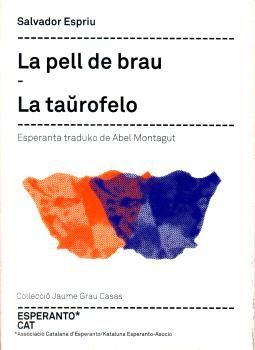 LA PELL DE BRAU. LA TAUROFELO