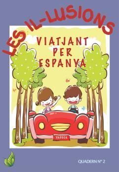 LES IL.LUCIONS. VIAJANT PER ESPANYA