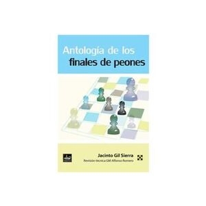 ANTOLOGIA DE LOS FINALES DE PEONES