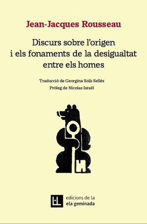 DISCURS SOBRE L'ORIGEN I ELS FONAMENTS DE LA DESIGUALTAT ENTRE ELS HOMES